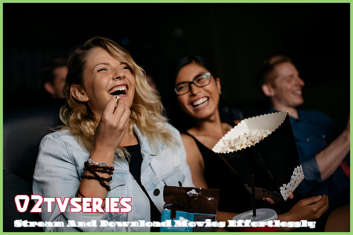 Discover the Best Free Movies Online with o2tvseries